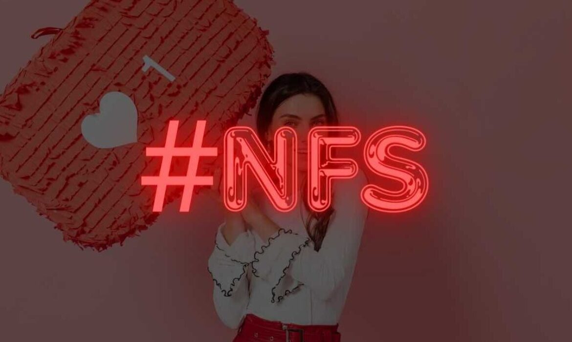 Que signifie NFS sur Instagram ?  8 significations